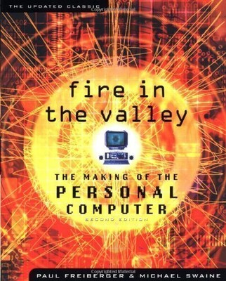 Fire in the Valley: The Making of T..., Swaine, Michael