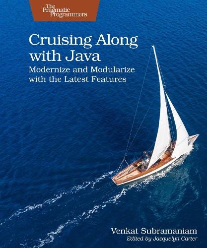 Cruising Along with Java by Venkat Subramaniam - 9781680509816