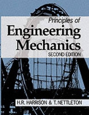 Principles of Engineering Mechanics..., Harrison, H. R.