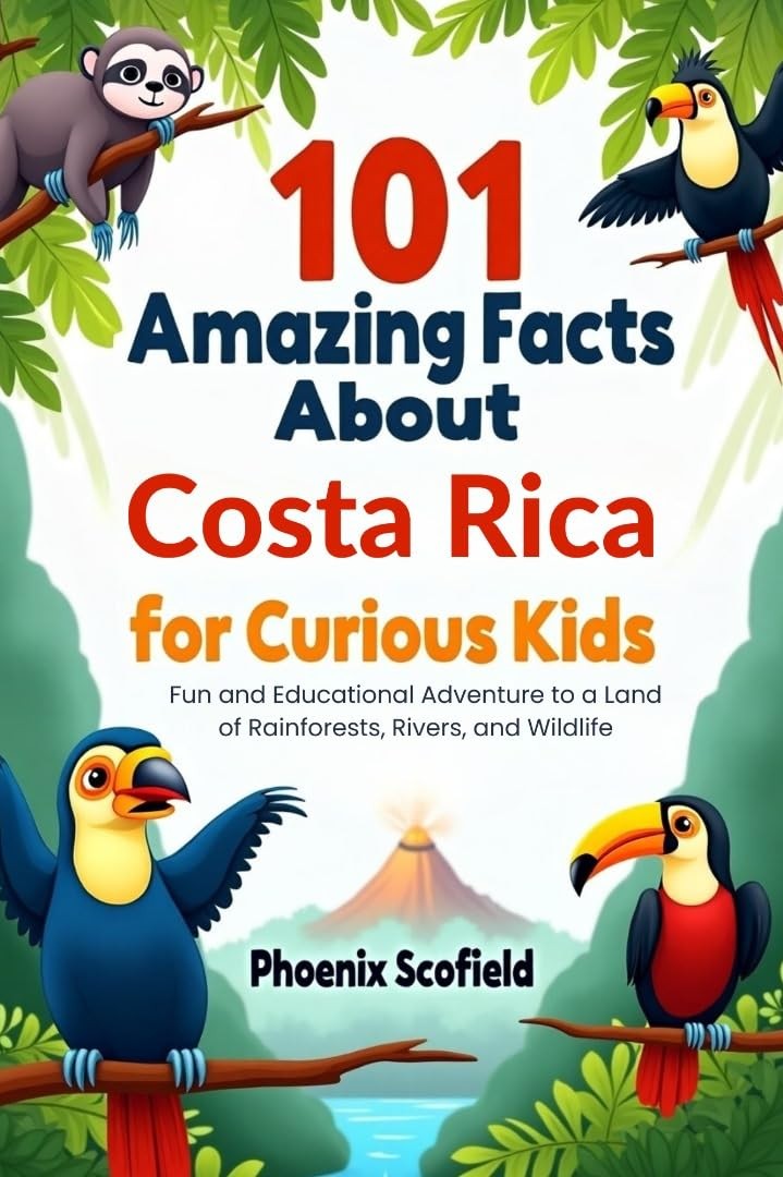 Phoenix Scofield 101 Amazing Facts about Costa Rica for Curious Kids (Tascabile)