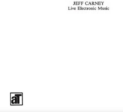 Jeff Carney Live Electronic Music (Vinyl) 12'' Album (US IMPORT)