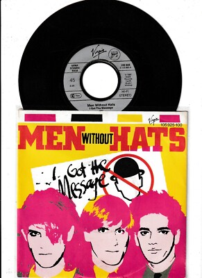 7'' Men Without Hats /  I Got The Message (vg ).