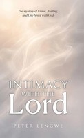 Peter Lengwe | Intimacy With The Lord | Buch | Englisch (2026) | Peter Lengwe