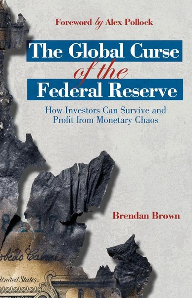 Brendan Brown | The Global Curse Of The Federal Reserve | Taschenbuch | Englisch-image