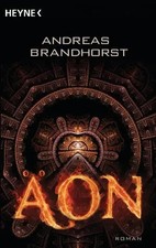 Äon Andreas Brandhorst Taschenbuch 608 S. De...