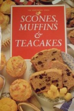 Muffins Scones Teacakes - Jacki Pan-Passmore