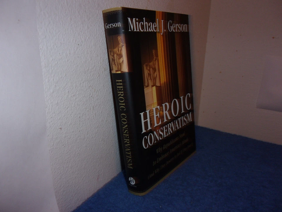 Heroic Conservatism Why Republicans Need to Embrace America's Ideals 1st EDITION - Imagem 2 de 4