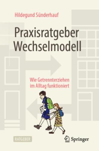 Thumbnail - Praxisratgeber Wechselmodell Wie Getrennterziehen Alltag Funktioniert