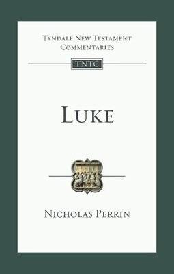 Nicholas Perrin Luke (Taschenbuch) Tyndale New Testament Commentary