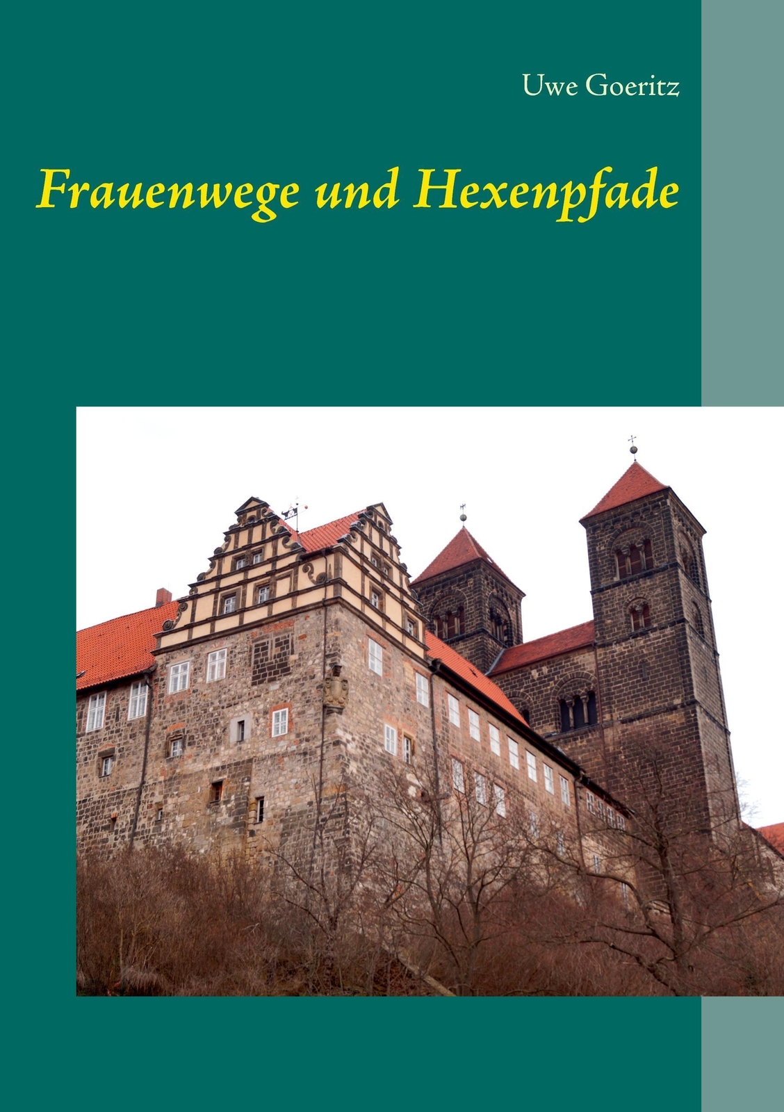 Thumbnail - Frauenwege Und Hexenpfade Uwe Goeritz Taschenbuch Paperback 116 S.