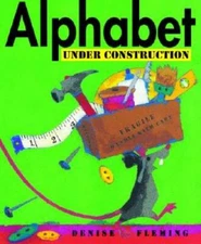Alphabet Under Construction - Hardcover By Fleming, Denise - GOOD