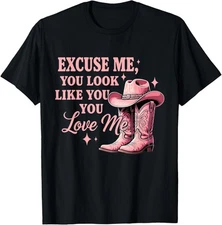 Funny Excuse Me You Look Like You Love Me Funny Boots Memes T-Shirt