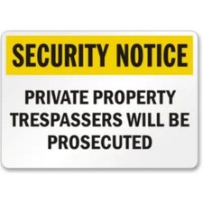 Private Property Security Aluminum Weatherproof Sign c01410