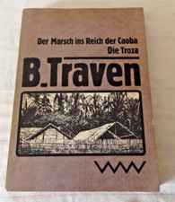 " Der Marsch ins Reich der Coaba  + Die Troza " B.Traven 1981 Volk u. Welt DDR