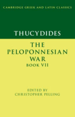 Thucydides: The Peloponnesian War Book VII Pelling Paperback 9781316630228
