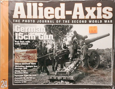 ALLIED AXIS - ISSUE 24 - GERMAN 15CM GUN - PART ONE, WITH WALK-AROUND -SOFTCOVER