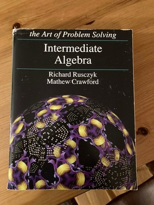 Intermediate Algebra: Art of Problem Solving
