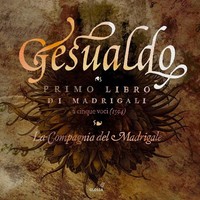 Carlo Gesualdo Von Venosa (1566-1613) - Madrigali A Cinque Voci Libro I - - (
