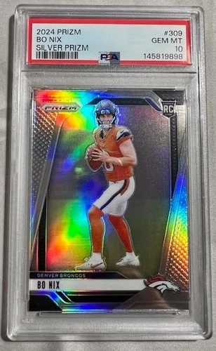 2024 Panini Prizm - Rookies Bo Nix #309 RC Silver Prizm (RC) PSA 10