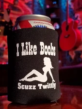 Scuzz Twittly "I Like Boobs" Koozie Can Holder *Autographed*