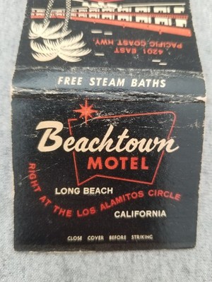 Beachtown Motel Pacific Coast Hwy Long Beach CA 2'' FS Matchbook Cover Steam Bath