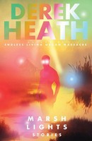 Derek Heath | Marsh Lights | Taschenbuch | Englisch (2024) | Pope Lick Press