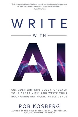 Rob Kosberg | Write with AI | Taschenbuch | Englisch (2024) | EAN 9781962595384
