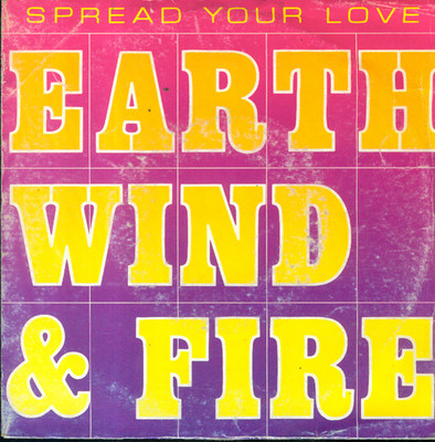 7'' Earth Wind & Fire/Spread Your Love (NL)