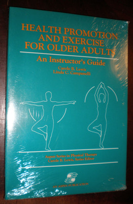 Health Promotion and Exercise for Older Adults : An Instructor's Guide by Linda