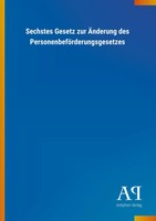 Antiphon Verlag | Sechstes Gesetz Zur ÄNderung Des PersonenbeföRderungsgesetzes