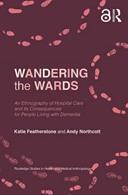 Wandering the Wards: An Ethnography of Hospital Care an - Paperback / softback N