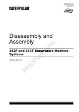Caterpillar Cat 312F 313F EXCAVATOR Machine SYSTEM Disassembly Assembly Manual