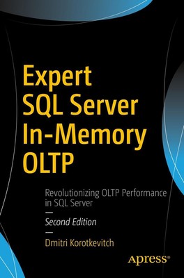 Expert SQL Server In-Memory OLTP | Dmitri Korotkevitch | Taschenbuch | xxi