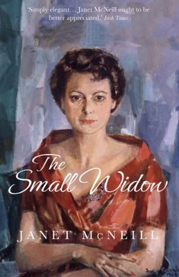 The Small Widow by Janet McNeill 9780957233652 NEW Free UK Delivery