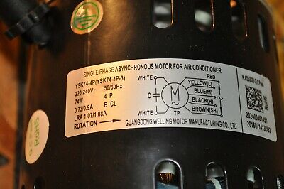 GUANGDONG WELLING AIR CONDITIONER SPLIT MOTOR YSK74-4P 220 GUANGDONG WELLING AIR CONDITIONER SPLIT MOTOR YSK74-4P 220