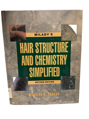 Hair Structure and Chemistry Simplified by Douglas D. Schoon (1993,...