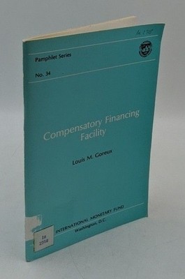 Compensatory financing facility (=Pamphlet series / International Monetary Fund
