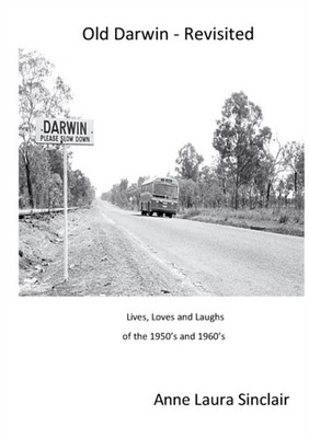 Sinclair - Old Darwin - Revisited  Lives Loves and Laughs from 1950's - X555z