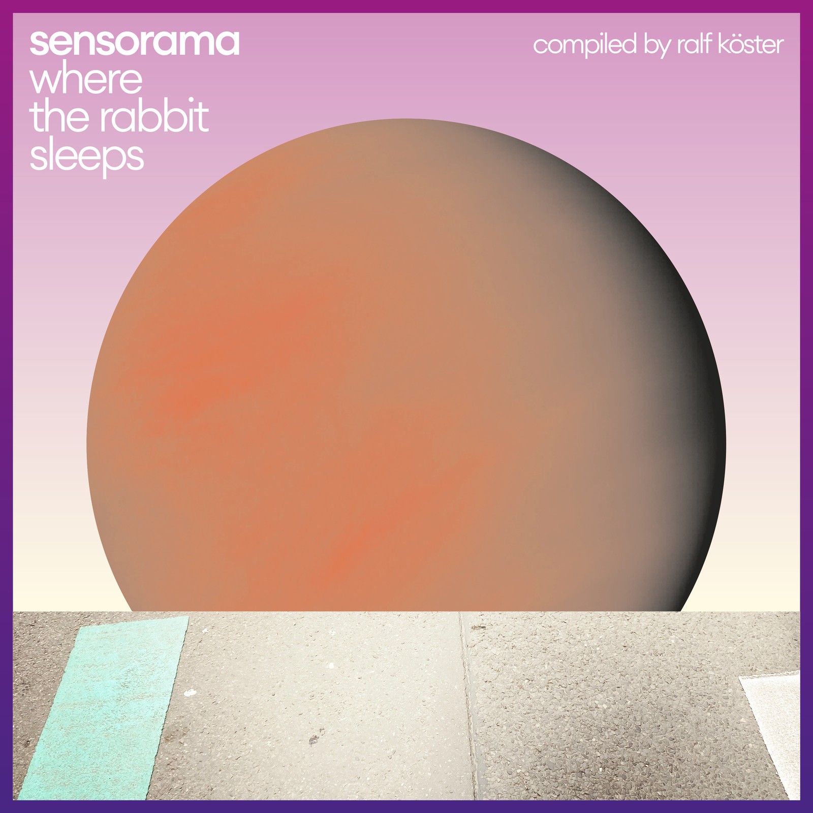 Sensorama Where the Rabbit Sleeps (Compiled By Ralf Koster) Double LP Vinyl
