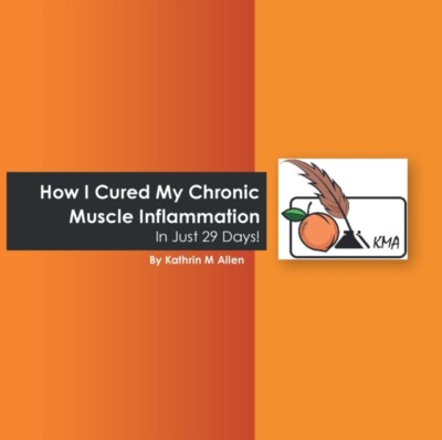 Allen - How I Cured My Chronic Muscle Inflammation. in Just 29 Days! - - X555z