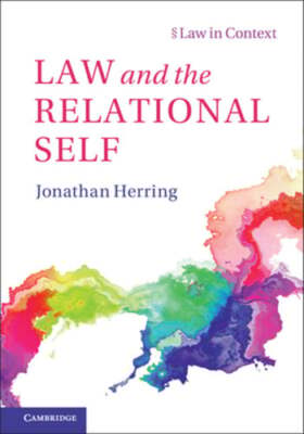 Law and the Relational Self by Jonathan Herring: New