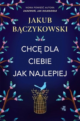 Chcę dla ciebie jak najlepiej (Chce dla ciebie jak najlepiej)
