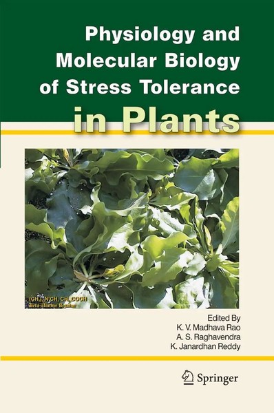 K. V. Madhava Rao (U. A.) | Physiology And Molecular Biology Of Stress...-image