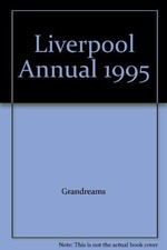 الصوتيات كتب — Liverpool Annual 1995 By Grandreams