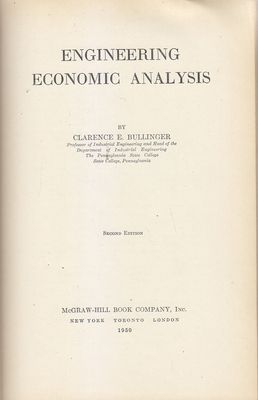 ENGINEERING ECONOMIC ANALYSIS von Clarence E. Bullinger 1950 McGraw Hill Buch