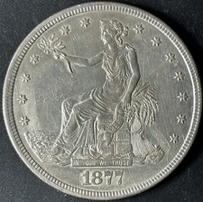 1877-S $1 Trade Dollar - Raw AU - See Pictures