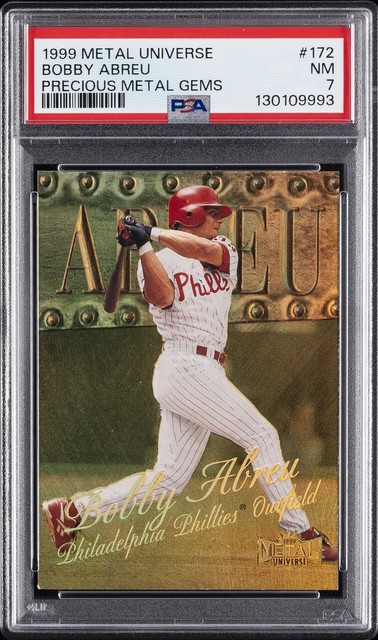 1999 METAL UNIVERSE PRECIOUS METAL GEMS #172 BOBBY ABREU 13/50 PSA 7