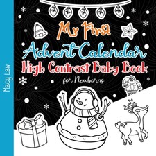 My First Advent Calendar - High Contrast Baby Book for Newborns: 0-12 Months - C