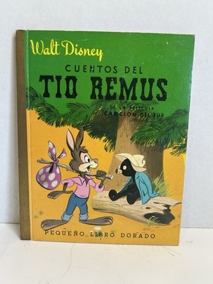 Walt Disney Cuentos Del Tio Remus Book Song of the South Spanish Edigraf 1980 NM
