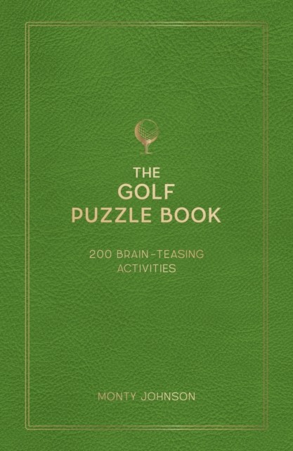 The Golf Puzzle Book: 200 Brain-Teasing Puzzles by Monty Johnson (HB 2026) - Image 6
